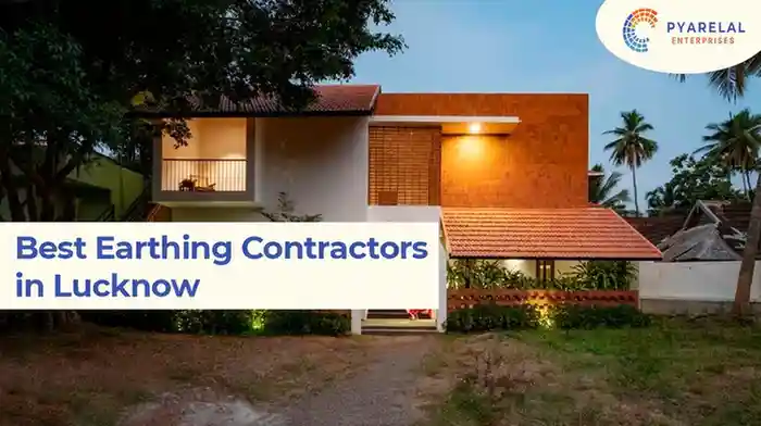 Best Earthing Contractors in Lucknow